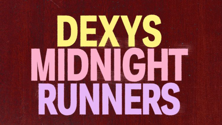 I Dexy's Midnight Runners